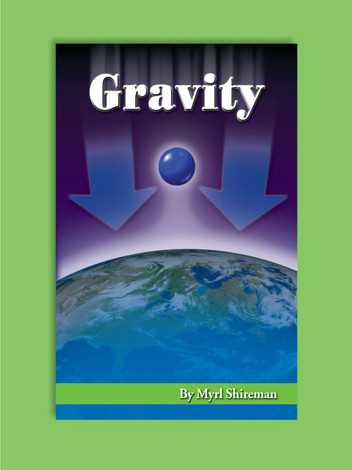 Title details for Gravity by Shireman - Available